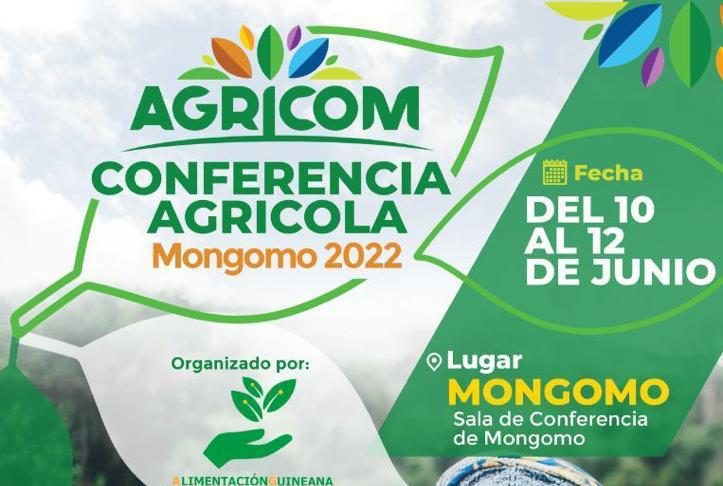 Todo listo para el desarrollo de la primera Conferencia Agrícola de Guinea Ecuatorial “AGRICOM” en la ciudad de Mongomo
